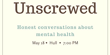 Unscrewed: Honest Conversations About Mental Health