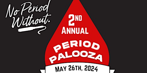 2nd Annual Period Palooza primary image