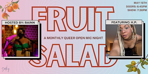 Primaire afbeelding van Fruit Salad: a monthly queer open mic night!