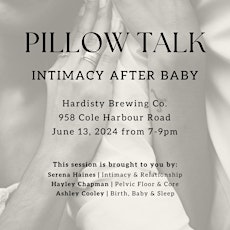 Pillow Talk - Intimacy After Baby