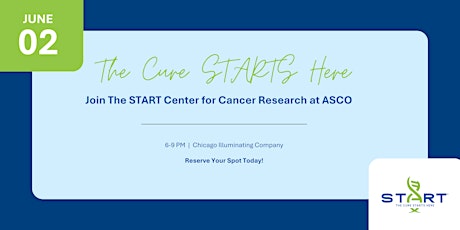 The Cure STARTS Here at ASCO 2024