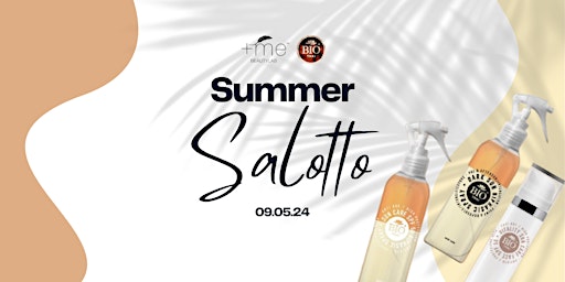 Hauptbild für Summer Salotto | Piume Beauty Lab x Bio Thai