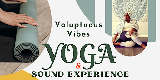 Imagem principal de Voluptuous Vibes Yoga & Sound Experience