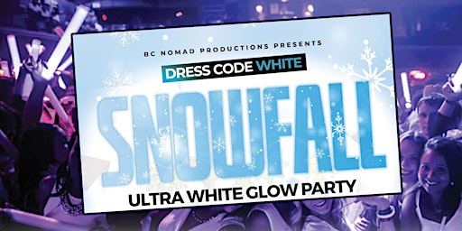 Imagem principal do evento SNOWFALL: Ultra White  Glow Party