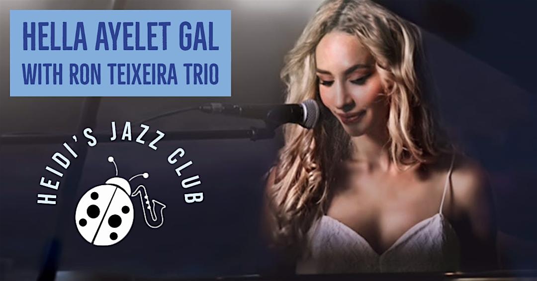 Hella Ayelet Gal w\/ Ron Teixeira Trio