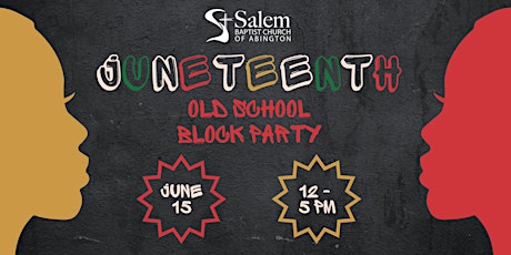Salem Juneteenth Old School Block Party