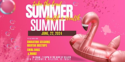 Image principale de Take The Lead: Summer Health & Wealth Summit