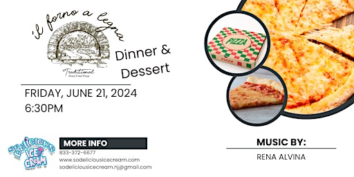 June 21, 2024 - 6:30pm Seating. Dinner & Dessert