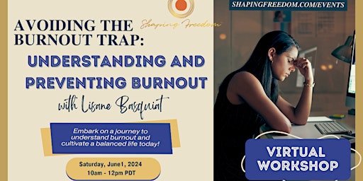 Avoiding the Burnout Trap: Understanding and Preventing Burnout primary image