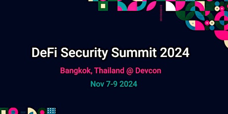 DeFi Security Summit 2024 @ Devcon