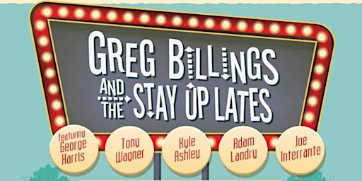 Immagine principale di Greg Billings & The Stay up Lates (Free Show) 