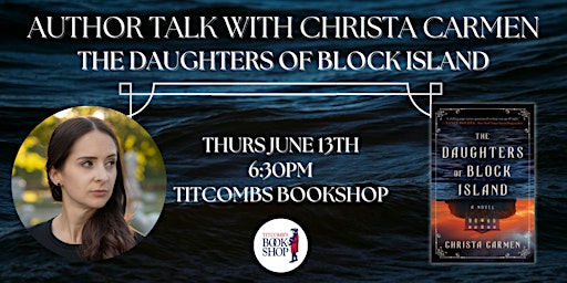 Hauptbild für Author Talk with Christa Carmen: The Daughters of Block Island