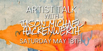 Imagem principal do evento Artist Talk with Jason Hackenwerth: It's Not That Serious