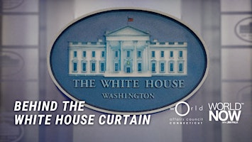 Behind the White House Curtain with Steve Herman  primärbild