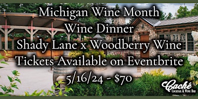 Imagen principal de Michigan Wine Month Dinner with Woodberry Wine