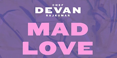 Toronto Lit Up: Mad Love – A Cookbook