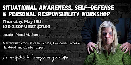 Situational Awareness, Self-Defense & Personal Responsibility Workshop