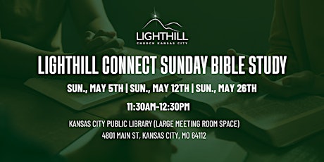 Lighthill Church KC Sunday Bible Study