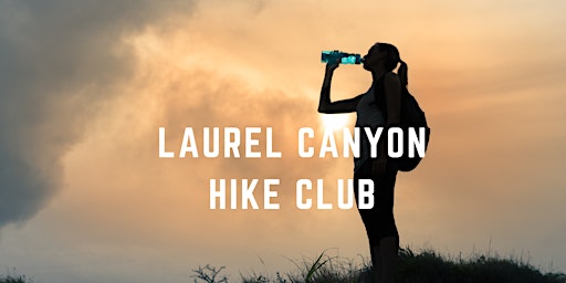Imagem principal do evento Laurel Canyon Hike Club