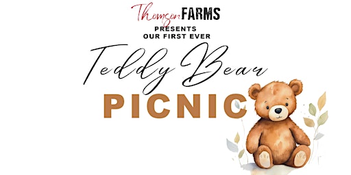 Imagem principal do evento Thomson Farms Teddy Bear Picnic