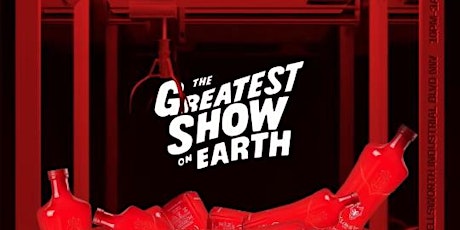 REVEL SATURDAYS • THE GREATEST SHOW ON EARTH