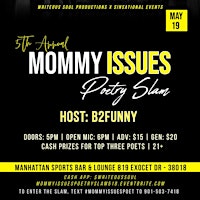 Image principale de Mommy Issues Poetry Slam