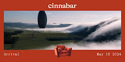 Imagen principal de Arrival at Cinnabar | Our 50th Screening!