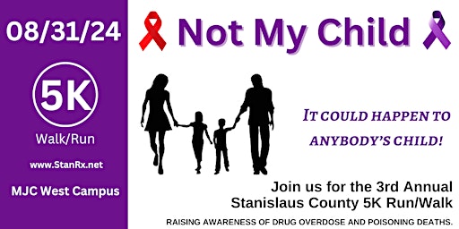 2024 Stanislaus County Not My Child - 5K Walk/Run primary image