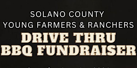 Solano County YF&R Drive Thru BBQ Fundraiser