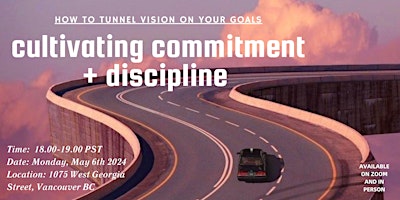 Immagine principale di Empowering Entrepreneurs: how to cultivate commitment and build discipline 