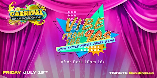 Imagem principal de Vibe from the 90's with Little Moses Jones Band Late Night