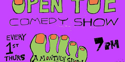 Open Toe Comedy Show primary image