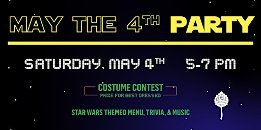 Primaire afbeelding van May the 4th Celebration Party