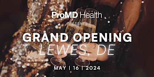 ProMD Lewes Grand Opening primary image