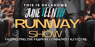 Imagem principal do evento "This Is Oklahoma" Juneteenth Runway Show