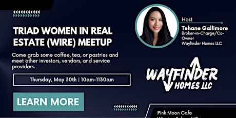 Triad Women in Real Estate (WIRE) Coffee Meetup - Pink Moon Cafe