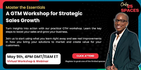 A Go-to-Market Workshop for Strategic Sales Growth - Master The Essentials for 2024
