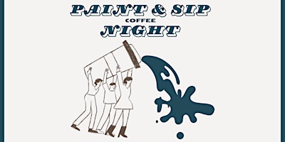Paint and Sip (coffee) Night  primärbild