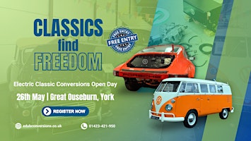 CLASSIC CARS FIND FREEDOM - Electric Conversions Open Day primary image