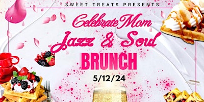 Hauptbild für Celebrate Mom: Jazz & Soul Brunch