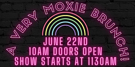 A Very Moxie Brunch! primary image