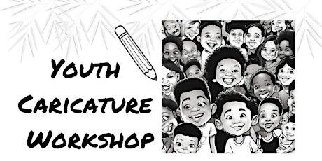 Youth Caricature Workshop