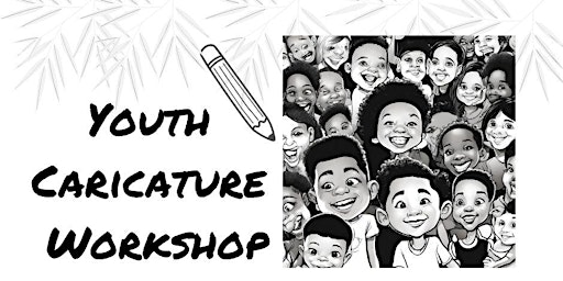 Imagem principal do evento Youth Caricature Workshop