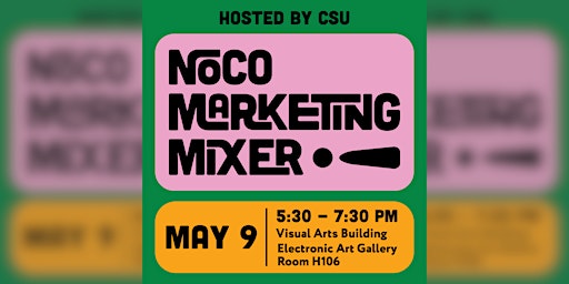 Primaire afbeelding van NoCo Marketing Mixer | May | Hosted by CSU’s Graphic Design Program