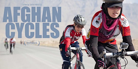 Afghan Cycles (2018) Screening & Discussion