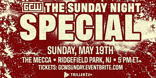GCW Presents "The Sunday Special" primary image