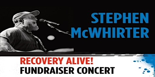 Imagem principal do evento Recovery Alive Fundraiser Concert with Stephen McWhirter