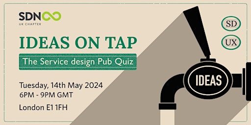 Imagem principal do evento Ideas on Tap: The Service design Pub Quiz By SDN UK chapter