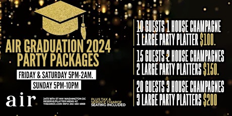 Graduation Party Package's at Air - All  Weekends from 5 PM Til Close