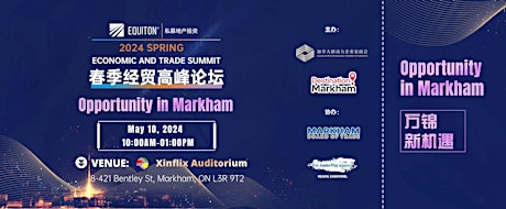 Economic and Trade Summit-Opportunity in Markham